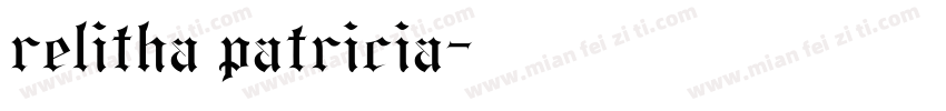 relitha patricia字体转换